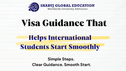 Visa Guidance That Helps International Students Start Smoothly