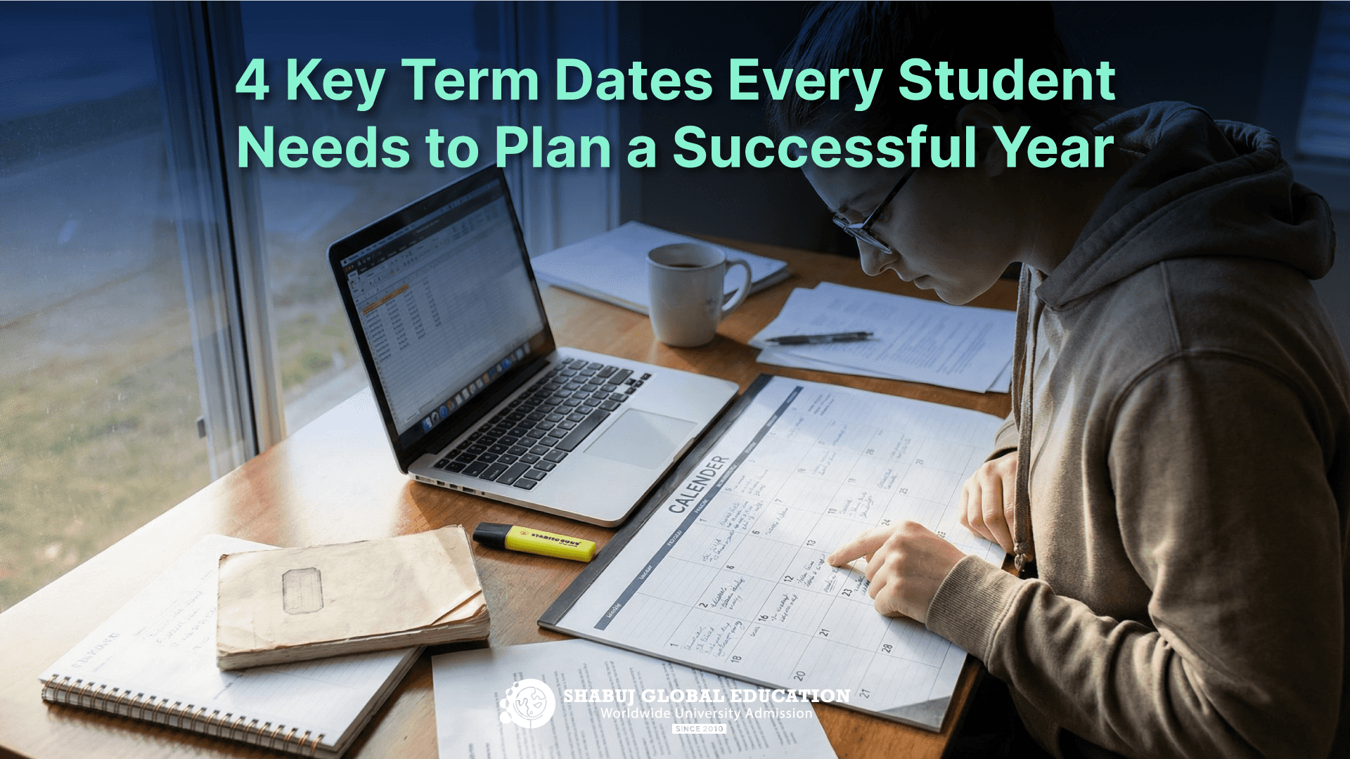 4 Key Term Dates Every Student Needs to Plan a Successful Year