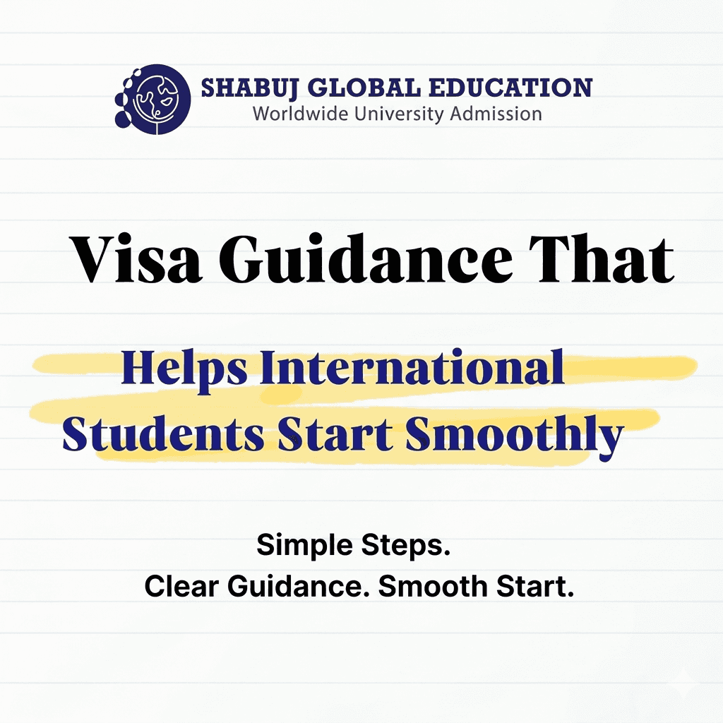 Visa Guidance That Helps International Students Start Smoothly
