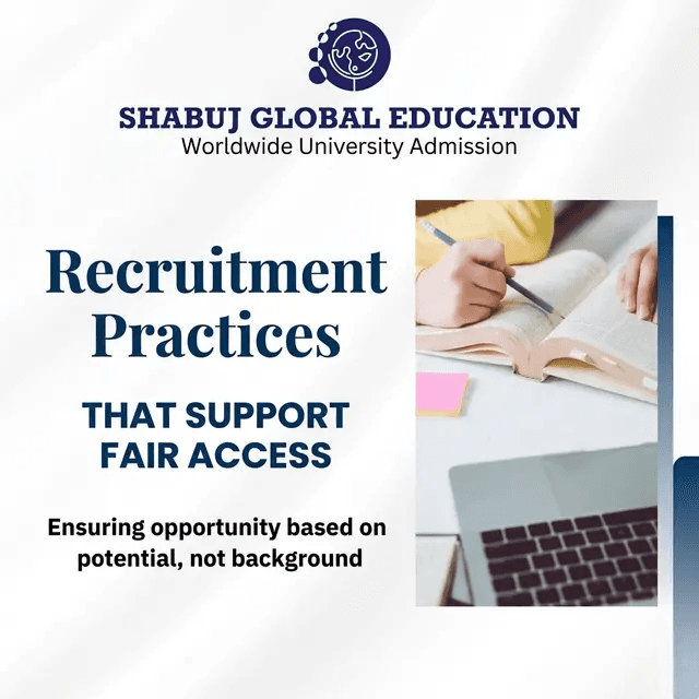 Core Recruitment Practices That Ensure Fair Access for Students