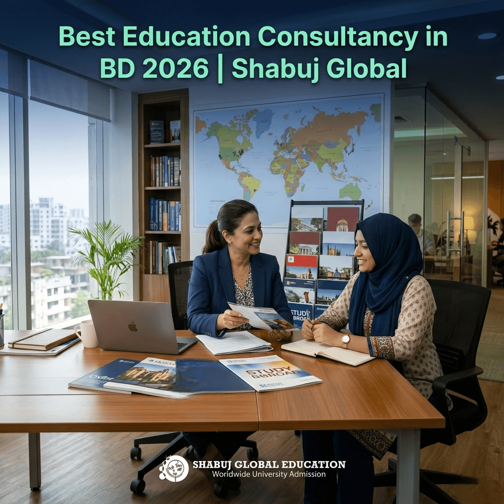 Best Education Consultancy in BD 2026 | Shabuj Global