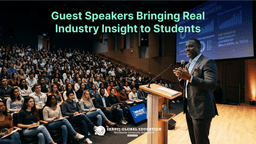 Guest Speakers Bringing Real Industry Insight to Students