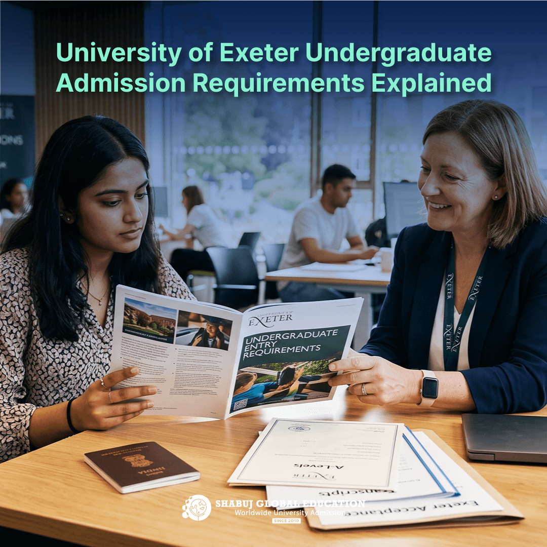 University of Exeter Undergraduate Admission Requirements Explained