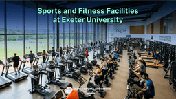 Sports and Fitness Facilities at Exeter University