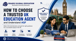 How to Choose a Trusted UK Education Agent and Understand AQF