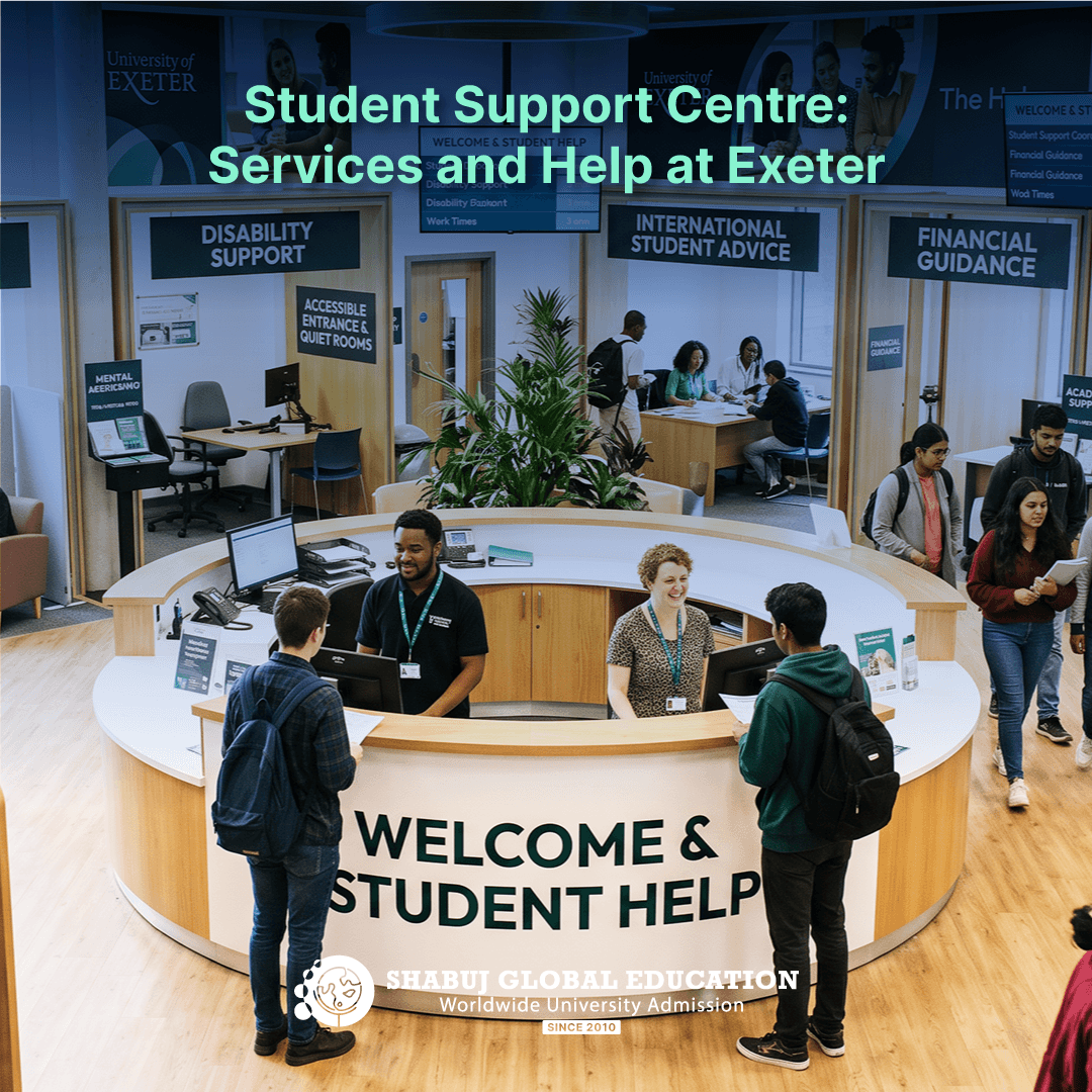 Student Support Centres: Services and Help at Exeter