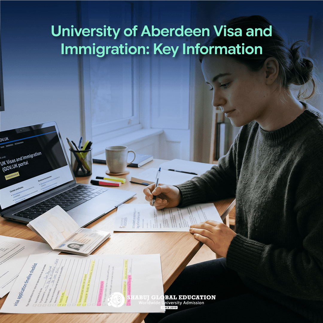 University of Aberdeen Visa and Immigration: Key Information